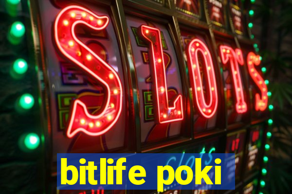 bitlife poki